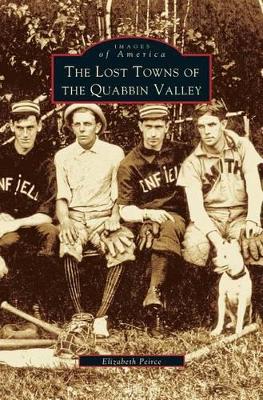Lost Towns of Quabbin Valley book