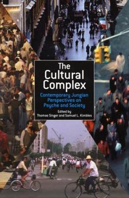 The Cultural Complex by Thomas Singer