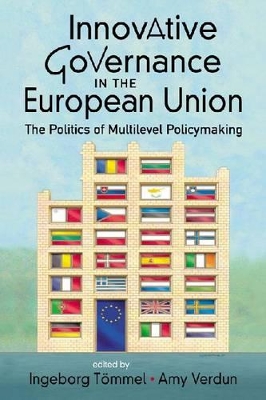 Innovative Governance in the European Union by Ingeborg Tommel