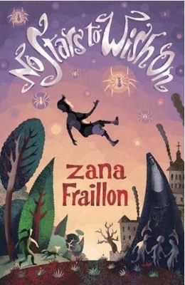 No Stars to Wish on by Zana Fraillon
