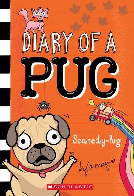Scaredy-Pug (Diary of a Pug #5) book