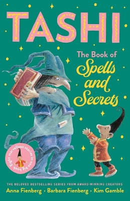 The Book of Spells and Secrets: Tashi Collection 4 book