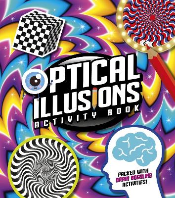 Optical Illusions Activity Book: Packed with Brain-Boggling Activities! book