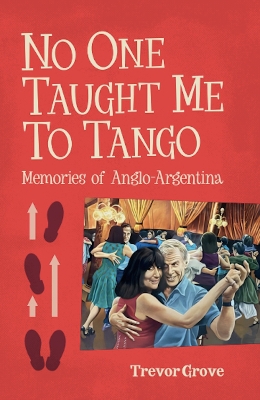 No One Taught Me To Tango book