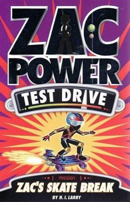 Zac Power Test Drive - Zac's Skate Break book