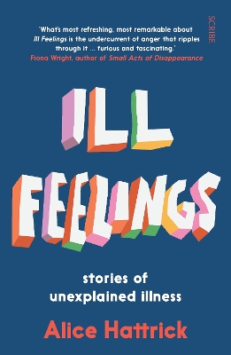 Ill Feelings: stories of unexplained illness book