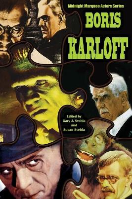 Boris Karloff Midnight Marquee Actors Series book