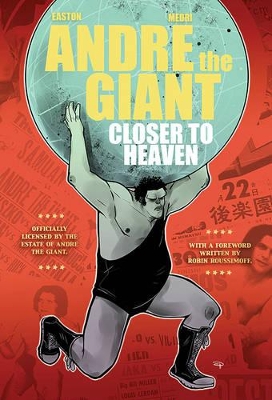 Andre The Giant: Closer To Heaven book