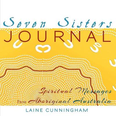 Seven Sisters Journal by Laine Cunningham