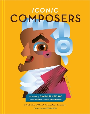 Iconic Composers: A Celebration of Music's Extraordinary Composers book