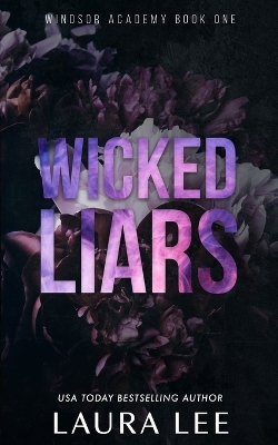 Wicked Liars - Special Edition: A Dark High School Bully Romance book