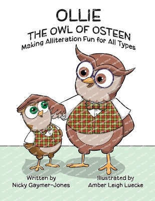 Ollie the Owl of Osteen: Read Aloud Books, Books for Early Readers, Making Alliteration Fun! book