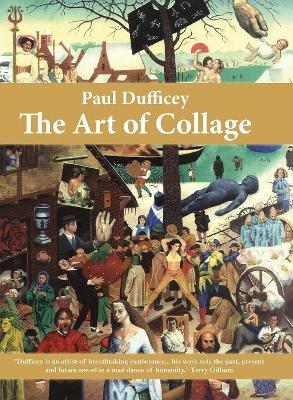 Paul Dufficey The Art of Collage book