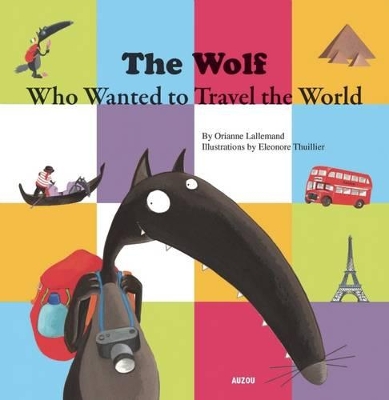 Wolf Who Wanted to Travel the World book