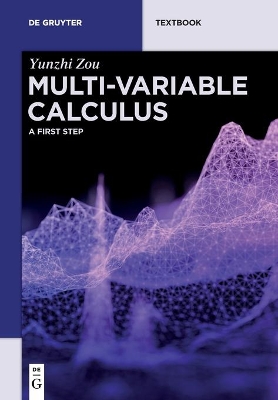 Multi-Variable Calculus: A First Step book