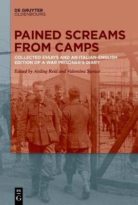Pained Screams from Camps: Collected Essays and an Italian-English Edition of a War Prisoner's Diary book