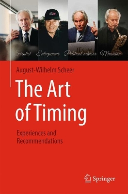 The Art of Timing: Experiences and Recommendations book