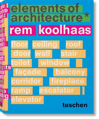 Rem Koolhaas: Elements of Architecture book