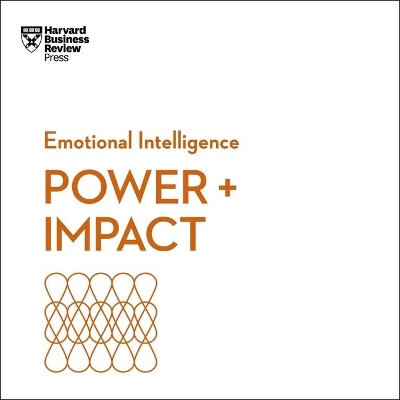 Power & Impact: Emotional Intelligence by Randye Kaye