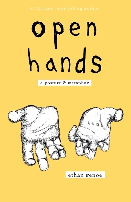 open hands, second edition: a posture & metaphor book