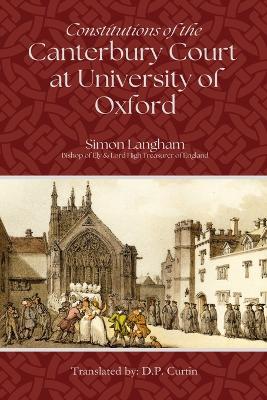 Constitutions of the Canterbury Court at Oxford University book