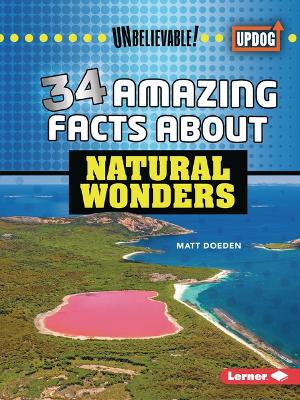34 Amazing Facts about Natural Wonders book