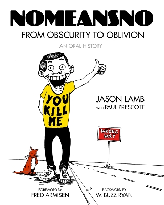 NoMeansNo: From Obscurity to Oblivion: An Oral History book