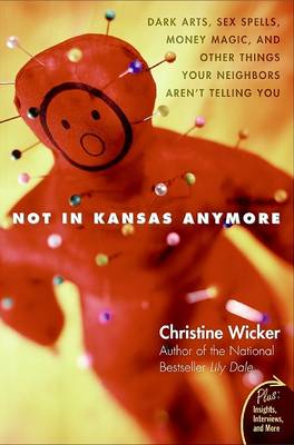 Not in Kansas Anymore book