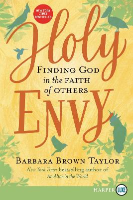 Holy Envy: Finding God in the Faith of Others by Barbara Brown Taylor