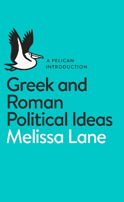 Greek and Roman Political Ideas book
