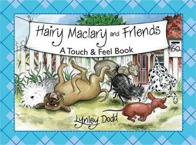 Hairy Maclary and Friends: Touch and Feel Book book
