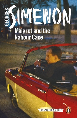 Maigret and the Nahour Case: Inspector Maigret #65 book