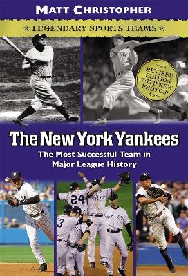 The New York Yankees by Matt Christopher