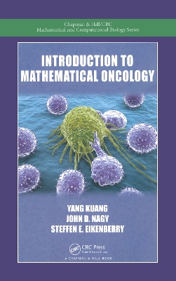 Introduction to Mathematical Oncology by Yang Kuang