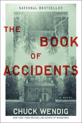 The Book of Accidents: A Novel by Chuck Wendig