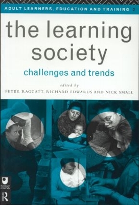 The The Learning Society: Challenges and Trends by Richard Edwards
