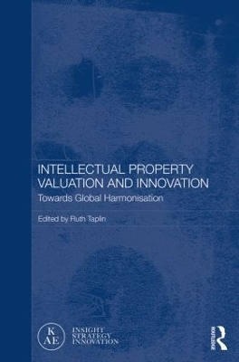 Intellectual Property Valuation and Innovation book