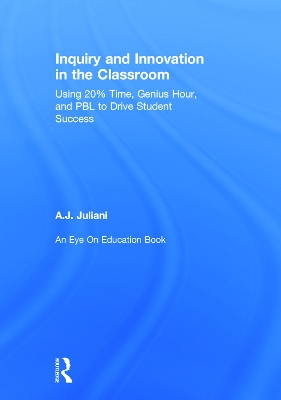 Inquiry and Innovation in the Classroom book