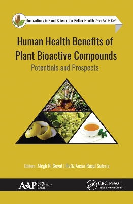 Human Health Benefits of Plant Bioactive Compounds: Potentials and Prospects book