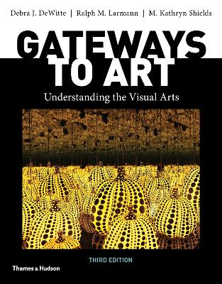 Gateways to Art by Debra J Dewitte