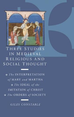 Three Studies in Medieval Religious and Social Thought book