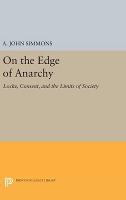 On the Edge of Anarchy by A. John Simmons