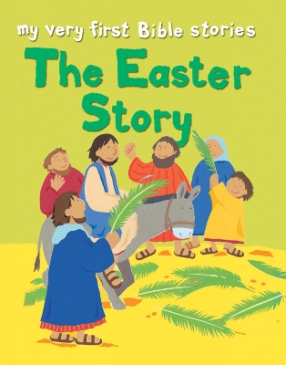 Easter Story by Lois Rock
