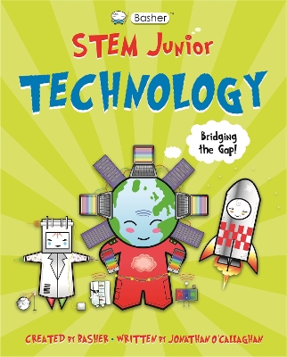 Basher STEM Junior: Technology book