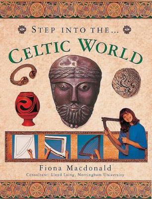 Step into the Ancient Celtic World book
