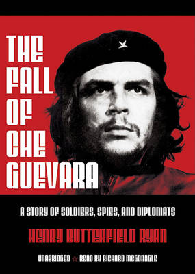 Fall of Che Guevara book