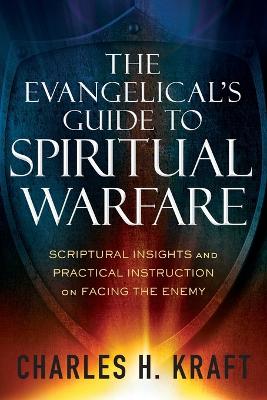 Evangelical's Guide to Spiritual Warfare book