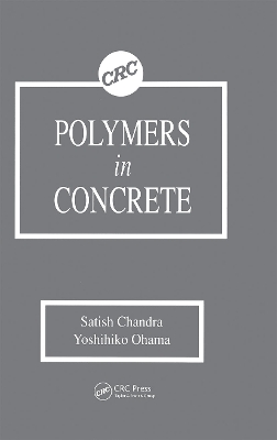 Polymers in Concrete by Satish Chandra