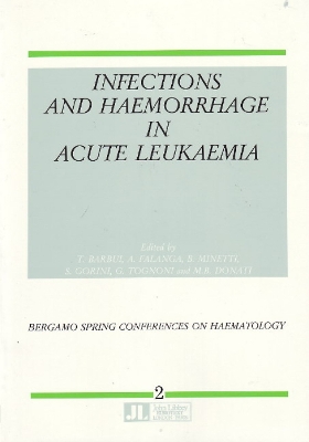 Infections and Haemorrhage in Acute Leukaemia book