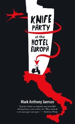 Knife Party at the Hotel Europa by Mark Anthony Jarman